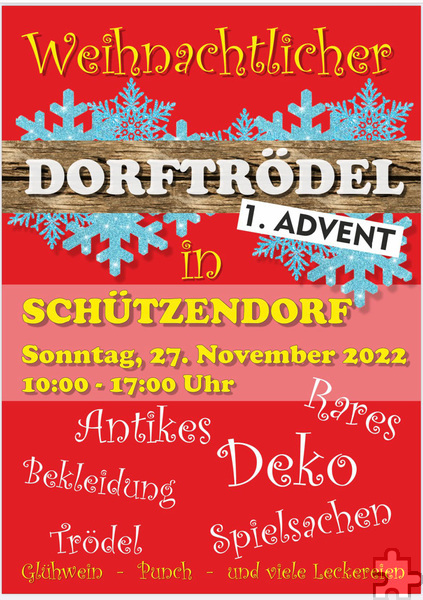 Mit diesem Plakat werden die Organisatoren für den weihnachtlichen Dorftrödel in Schützendorf. Foto: Veranstalter/pp/Agentur ProfiPress
