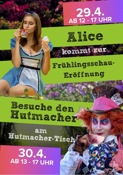 Am Eröffnungswochenende der neuen Frühlingsschau „Alice im Wunderland“ werden Alice und der verrückte Hutmacher als Walking Acts zu Gast sein. Grafik: Krewelshof/pp/Agentur ProfiPress