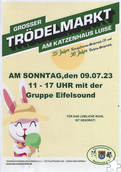 Mit diesem Plakat wirbt der Veranstalter für seinen Trödelmarkt. Grafik: Tierschutzverein Mechernich/pp/Agentur ProfiPress