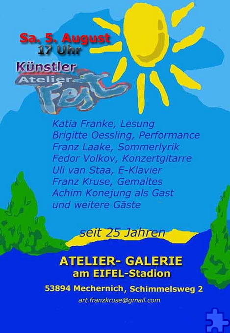 Mit diesem Plakat wird für das Atelierfest am Eifelstadion geworben, zu dem Franz Kruse am Samstag, 5. August, ab 17 Uhr einlädt. Repro: Manfred Lang/pp/Agentur ProfiPress