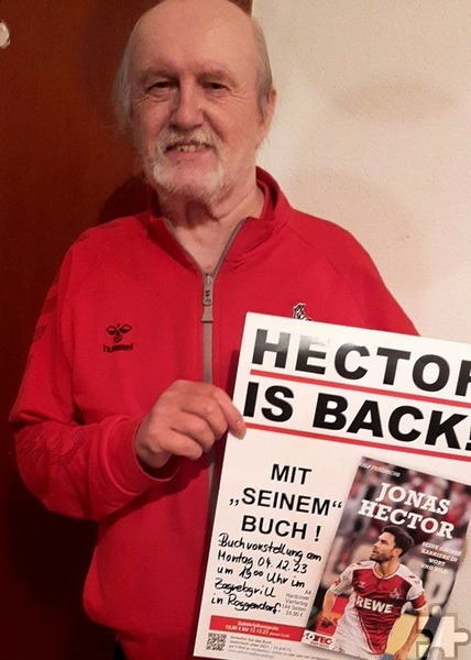 Fanklub-Vorsitzender Günter Henk freut sich auf die Vorstellung des Buches über FC-Spieler Jonas Hector am 4. Dezember in Roggendorf. Foto: Reiner Züll/pp/Agentur ProfiPress