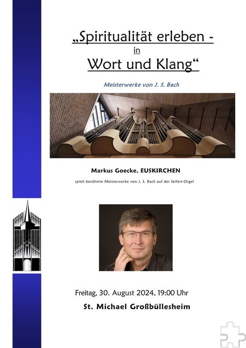 Mit diesem Plakat bewirbt der Verein der Freunde und Förderer der Kirchenmusik im Seelsorgebereich Euskirchen/ Erftmühlenbachdas Konzert  am Freitag, 30. August, um 19 Uhr an St. Michael in Euskirchen-Großbüllesheim. Repro: Sabine Roggendorf/pp/Agentur ProfiPress