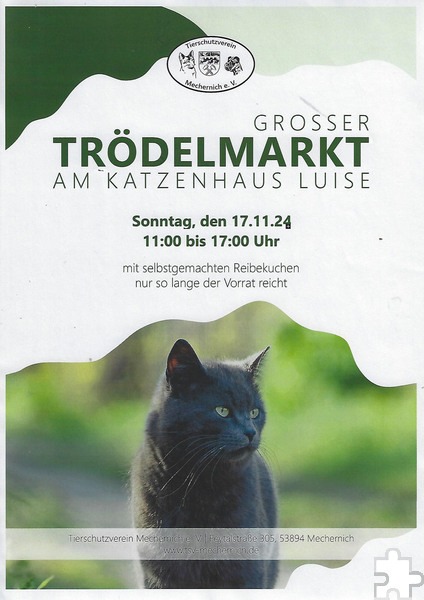 Der nächste große Trödelmarkt im Tierheim Mechernich findet am Sonntag, 17. November, von 11 bis 17 Uhr statt. Von den Einnahmen soll die Katzenisolierstation neu eingerichtet werden. Plakat: Veranstalter/pp/Agentur ProfiPress