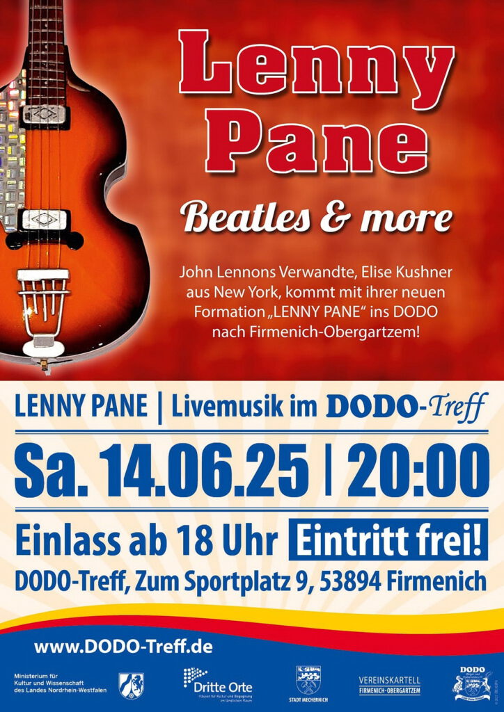 Mit diesem Plakat wirbt Veranstalter Mike Wandel für einen Gig der Beatles-and-more-Band „Lenny Pane“ im Firmenich-Obergartzemer Doppeldorf-Treff „DoDo“ am Samstag, 14. Juni, ab 20 Uhr. Repro: Sabine Roggendorf/pp/Agentur ProfiPress