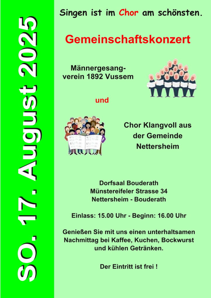 Mit diesem Plakat bewerben MGV Vussem und der Chor „Klangvoll“ ihr Gemeinschaftskonzert am Sonntag, 17. August, um 16 Uhr (Einlass zu Kaffee, Kuchen und Bockwurst ab 15 Uhr) im Bouderather Dorfsaal. Repro: Michael Sander/pp/Agentur ProfiPress