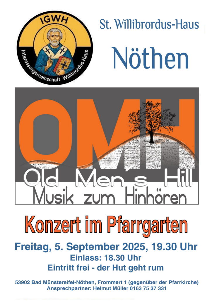 Mit diesem Plakat werben Willibrordus-Haus und Band „Old Men’s Hill“ für ihr Open-Air-Gastspiel im Nöthener Pfarrgarten am 5. September. Nöthen gehört „weltlich“ zur Stadt Bad Münstereifel und „geistlich“ zum Pastoralen Raum St. Barbara Mechernich. Repro: Michael Schmitz/pp/Agentur ProfiPress