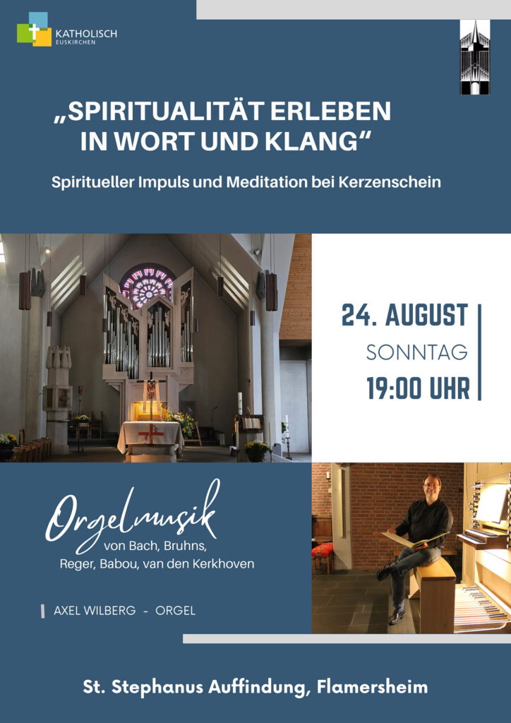 Mit diesem Plakat wirbt der Verein der Freunde und Förderer der Musikkultur zu einer Orgelmeditation am 24. August um 19 Uhr in die Pfarrkirche St. Stephanus Auffindung in Flamersheim ein. Repro: Volker Prinz/pp/Agentur ProfiPress