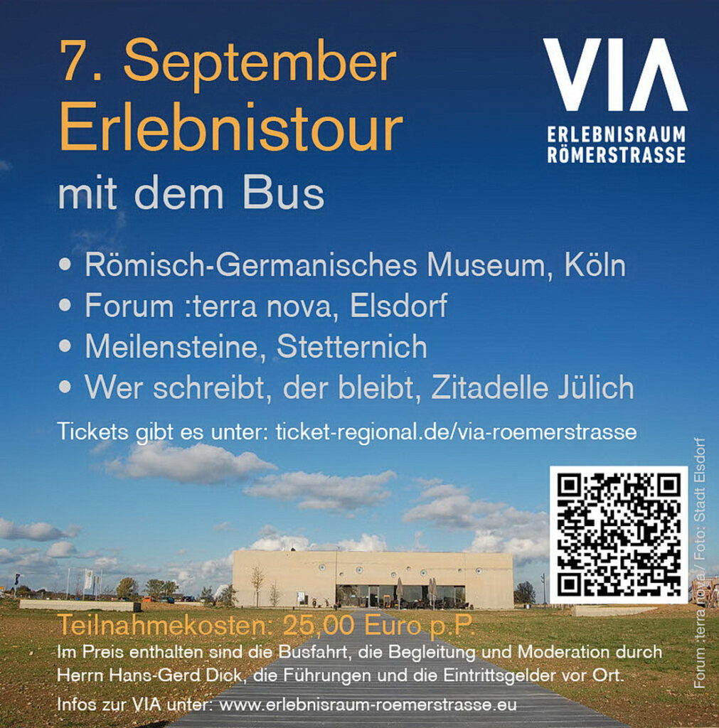 Der Verein VIA – Erlebnisraum Römerstraße e.V. lädt zu einer ganztägigen Bustour von Köln nach Jülich ein. Treffpunkt ist um 10 Uhr vor dem Römisch-Germanischen Museum im Belgischen Haus in Köln (Cäcilienstraße 46, Nähe Neumarkt). Repro: Sabine Roggendorf/pp/Agentur ProfiPress