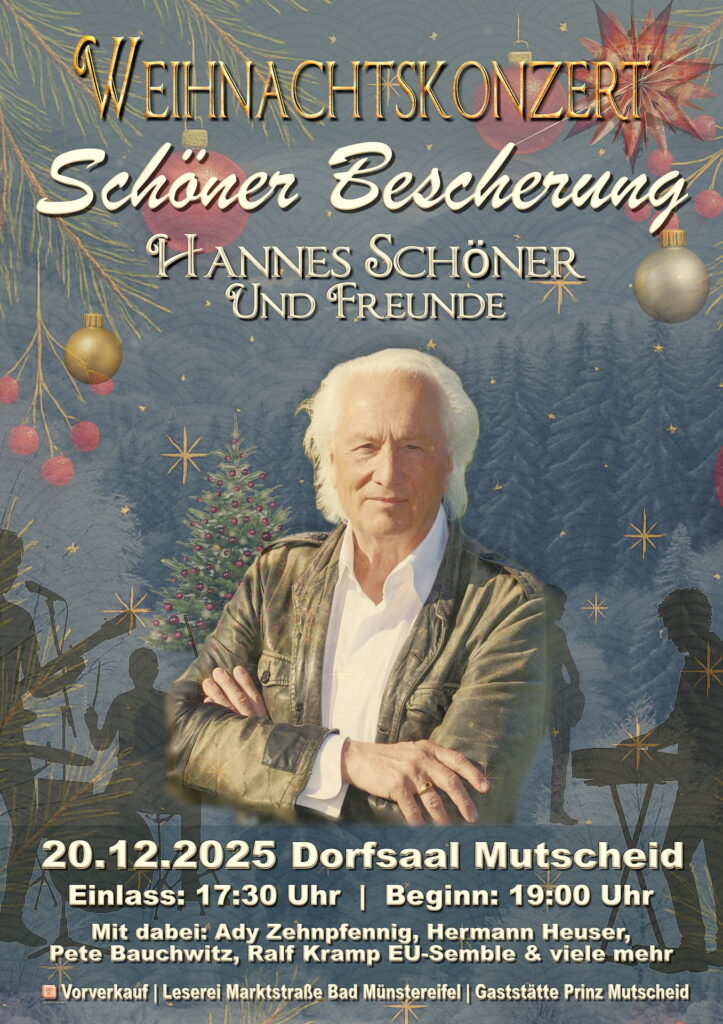 Vorweihnachtliche Stimmung der etwas anderen Art versprechen Plakat und Konzert mit Johannes Schulte-Ontrop und Freunden am 20. Dezember im Saal von Gastro-Urgestein Manni Prinz in „der“ Mutscheid. Repro: Manfred Lang/pp/Agentur ProfiPress