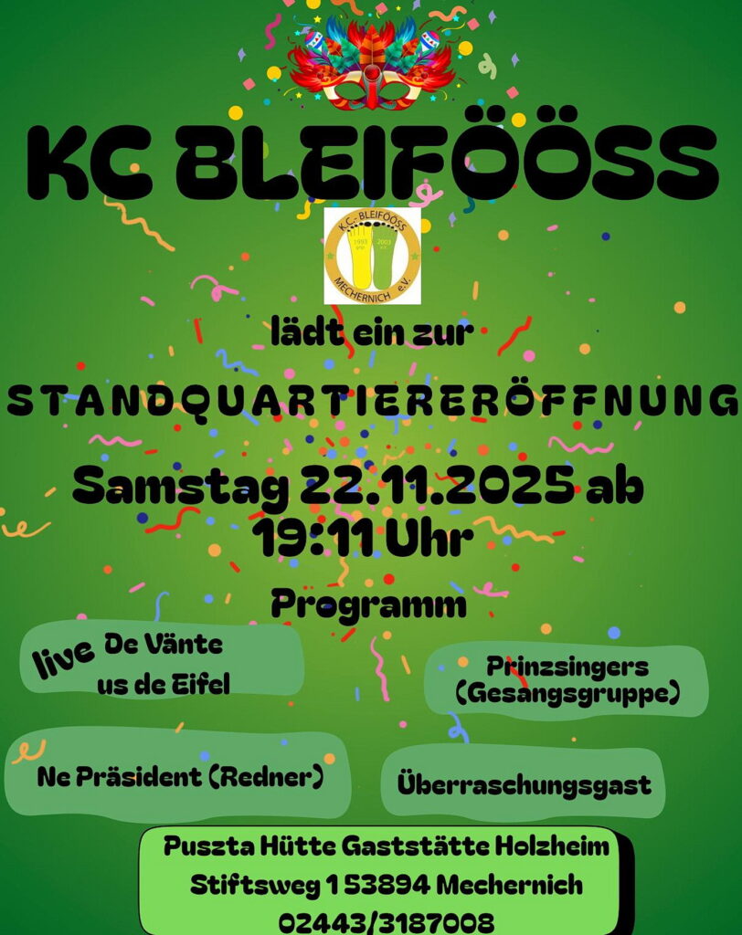 Mit diesem Plakat wirbt der 1992 von Soldaten der UHG (= Unteroffiziersheimgesellschaft) gegründete „Karnevalsclub Bleifööss“ für sein Doppeljubiläum am Samstag, 22. November, um 19.11 Uhr in der „Puszta-Hütte“ (Stiftsweg). Repro: Manfred Lang/pp/Agentur ProfiPress