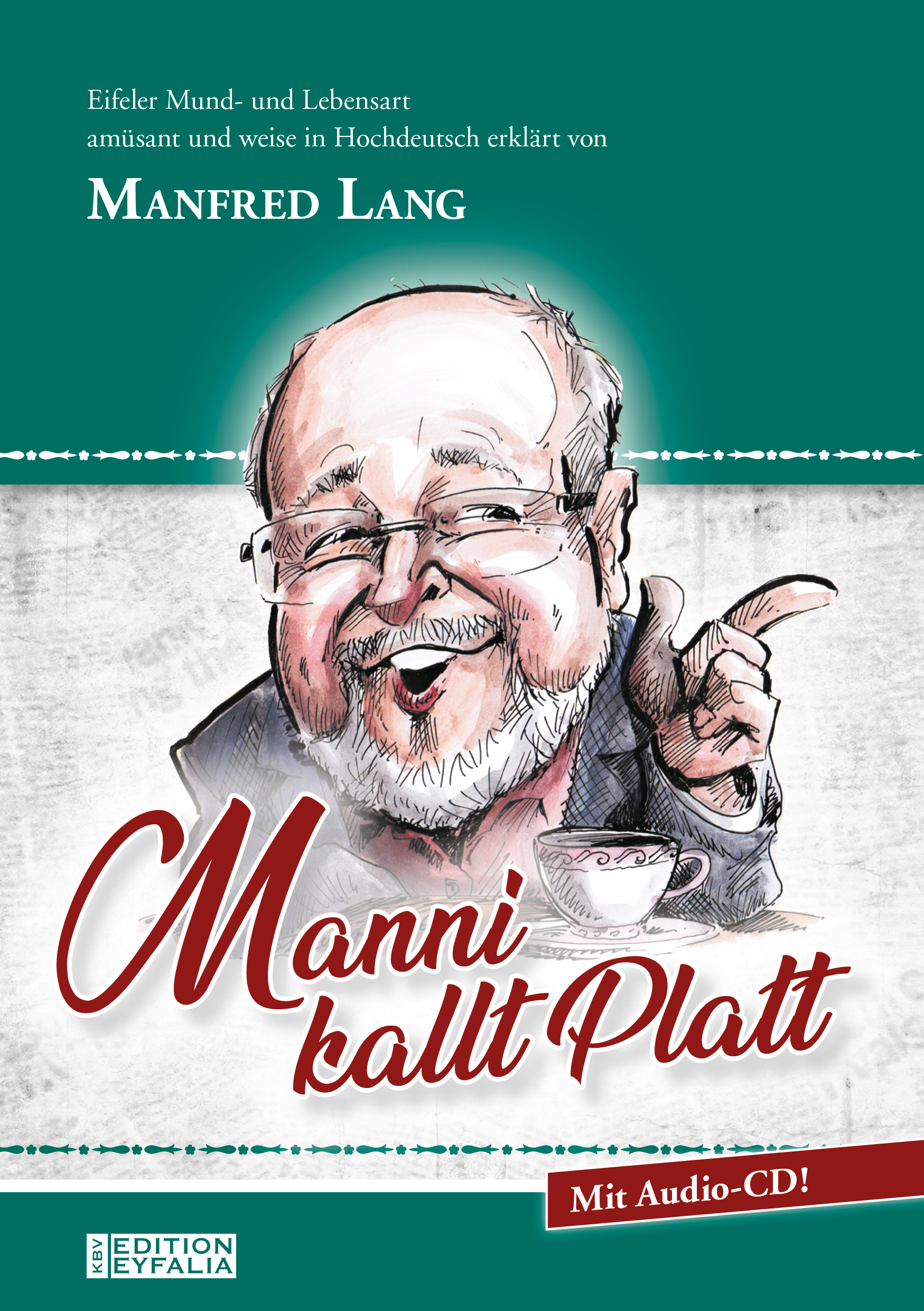 Der legendäre Sammelband „Manni kallt Platt“ – auf Wunsch signiert der Autor Exemplare und weitere Titel. Foto: KBV-Verlag/pp/Agentur ProfiPress