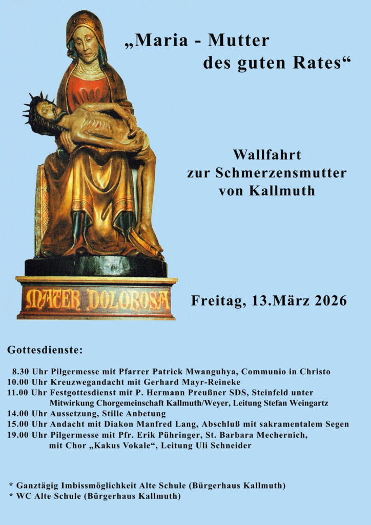 Auf diesem Plakat haben Gerd Schramm und Gerhard Mayr-Reineke die Gottesdienste und das Motto des diesjährigen Kallmuther Schmerzensfreitags festgehalten. Grafik: Oliver Lehmann/pp/Agentur ProfiPress