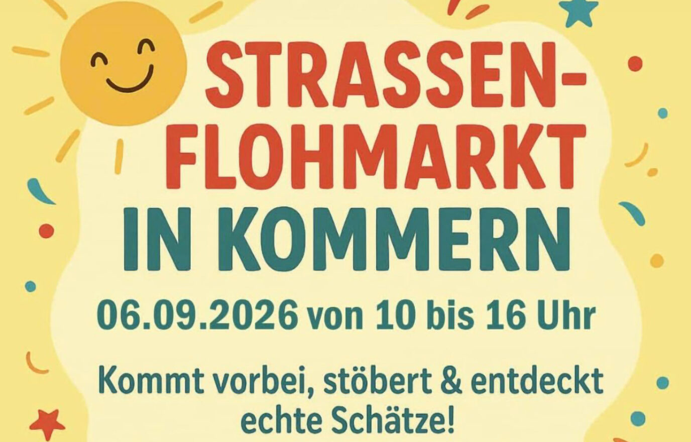 Mit diesem Plakat werden die Organisatoren für den Straßen-Flohmarkt in Kommern am kommenden Sonntag, 6. September, von 10 bis 16 Uhr. Grafik: Veranstalter/pp/Agentur ProfiPress